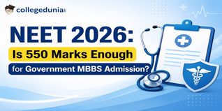 NEET 2026: Is 550 Marks Enough for Government MBBS Admission?